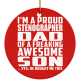 Proud Stenographer Dad Of Awesome Son - Circle Ornament