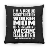 Proud Construction Worker Mom Of Awesome Daughter - Throw Pillow Black