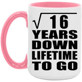 4th Anniversary Square Root of 16 Years Lifetime To Go - 15oz Accent Mug Pink