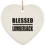 Blessed Lumberjack - Heart Ornament