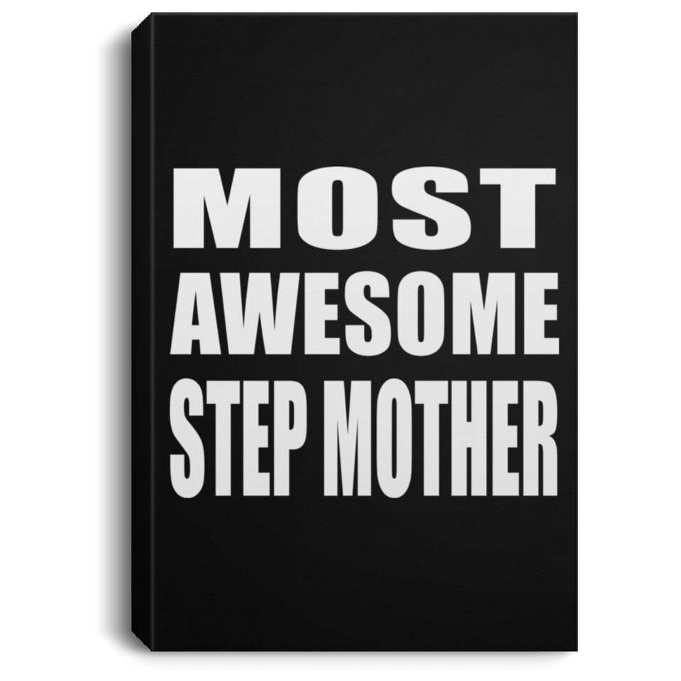 Most Awesome Step Mother - Canvas Portrait