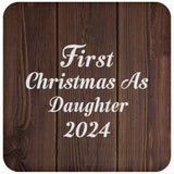 First Christmas As Daughter 2024 - Drink Coaster D