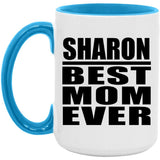 Sharon Best Mom Ever - 15oz Accent Mug Blue