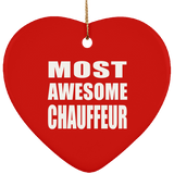 Most Awesome Chauffeur - Heart Ornament