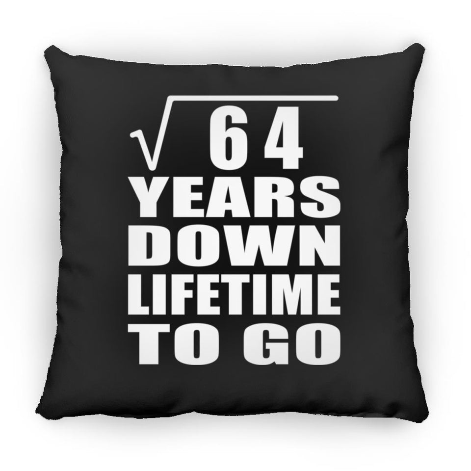 8th Anniversary Square Root of 64 Years Lifetime To Go - Throw Pillow Black