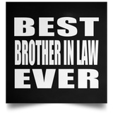 Best Brother In Law Ever - Poster Square