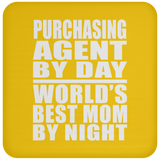 Purchasing Agent By Day World's Best Mom By Night - Drink Coaster