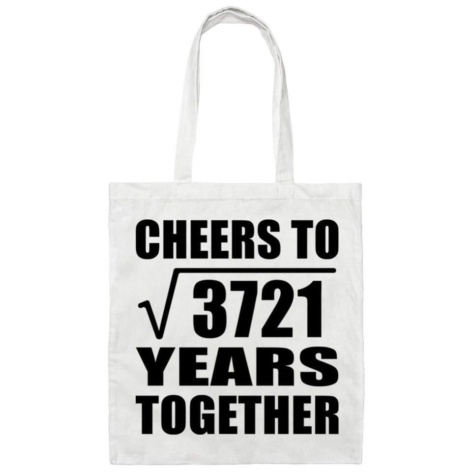 61st Anniversary Cheers To Square Root of 3721 Years Together - Tote Bag White