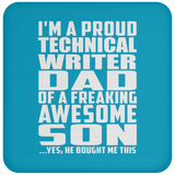 Proud Technical Writer Dad Of Awesome Son - Drink Coaster