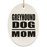 Greyhound Dog Mom - Oval Ornament