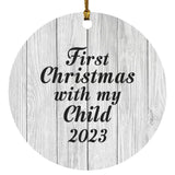 First Christmas With My Child 2023 - Circle Ornament F