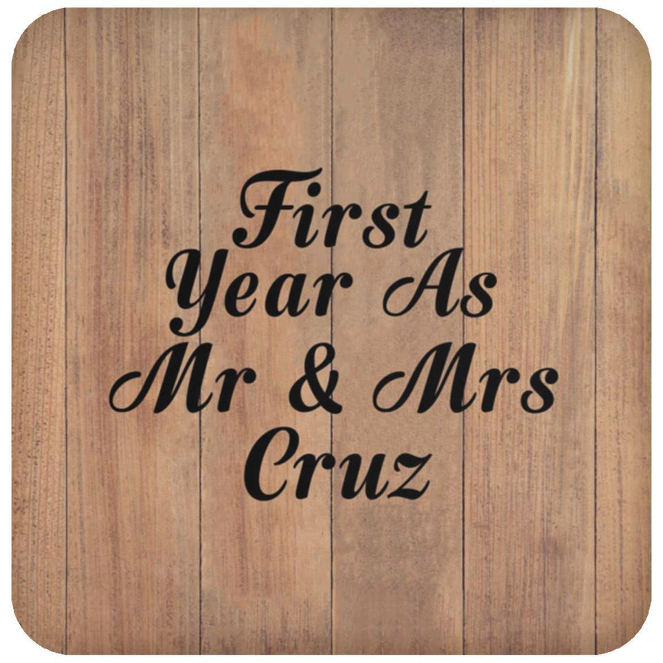 First Year As Mr & Mrs Cruz - Drink Coaster C