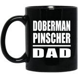 Doberman Pinscher Dad - 11oz Coffee Mug Black