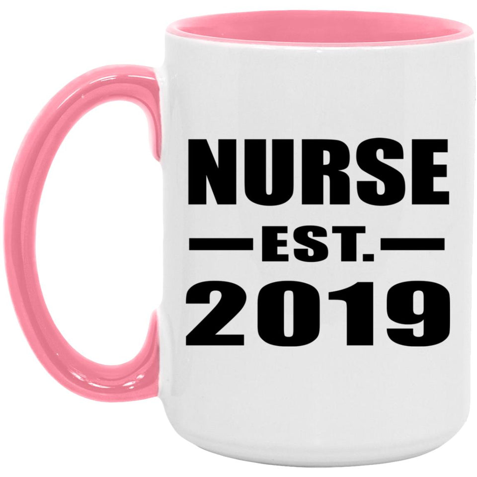 Nurse Established EST. 2019 - 15oz Accent Mug Pink