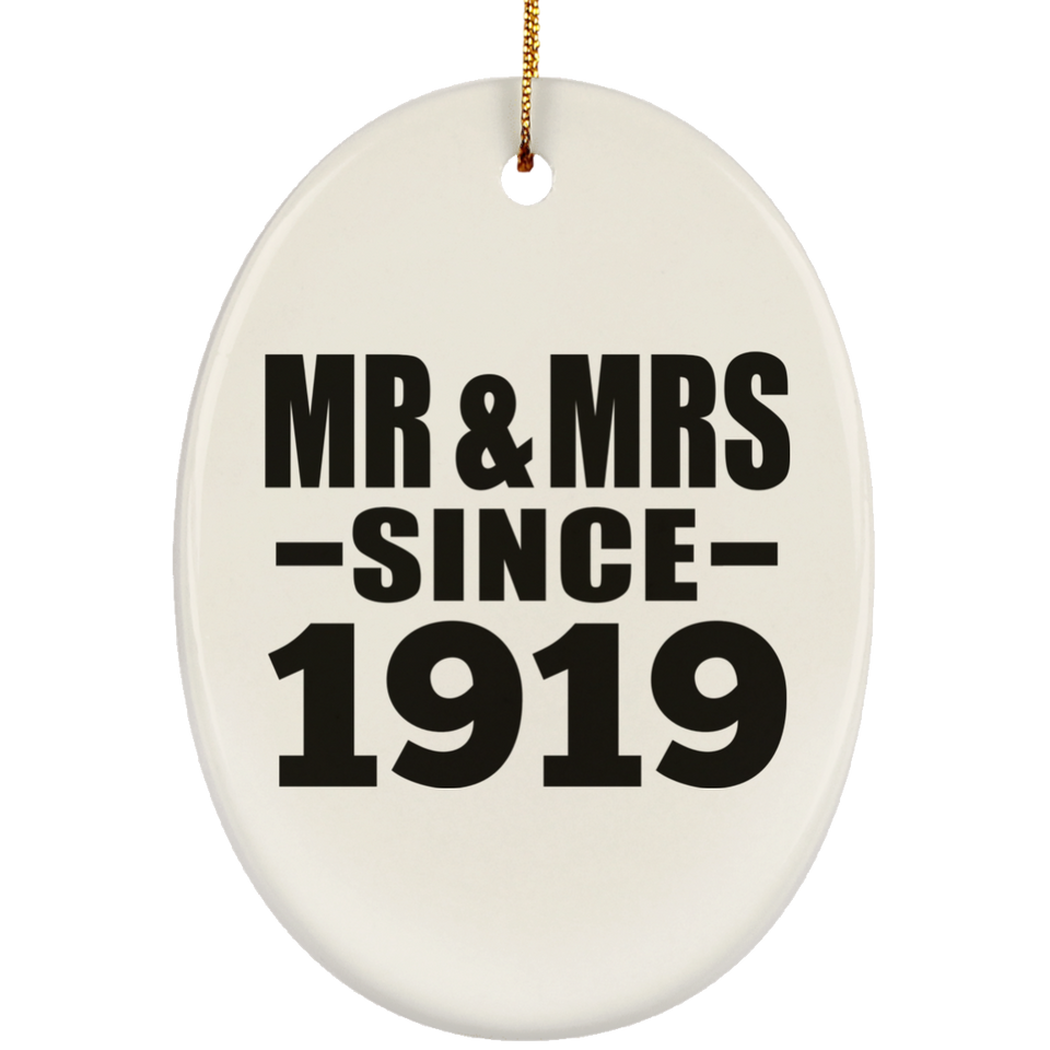 105th Anniversary Mr & Mrs Since 1919 - Oval Ornament