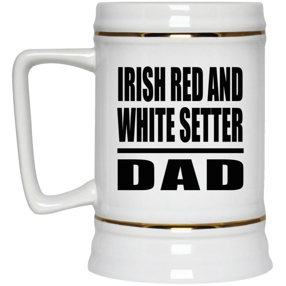 Irish Red And White Setter Dad - Beer Stein