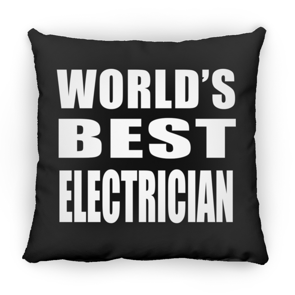 World's Best Electrician - Throw Pillow Black