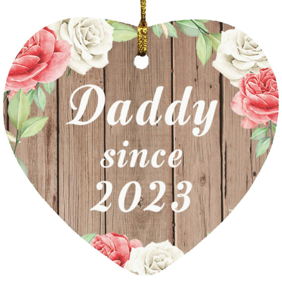 Daddy Since 2023 - Heart Ornament B