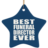 Best Funeral Director Ever - Star Ornament