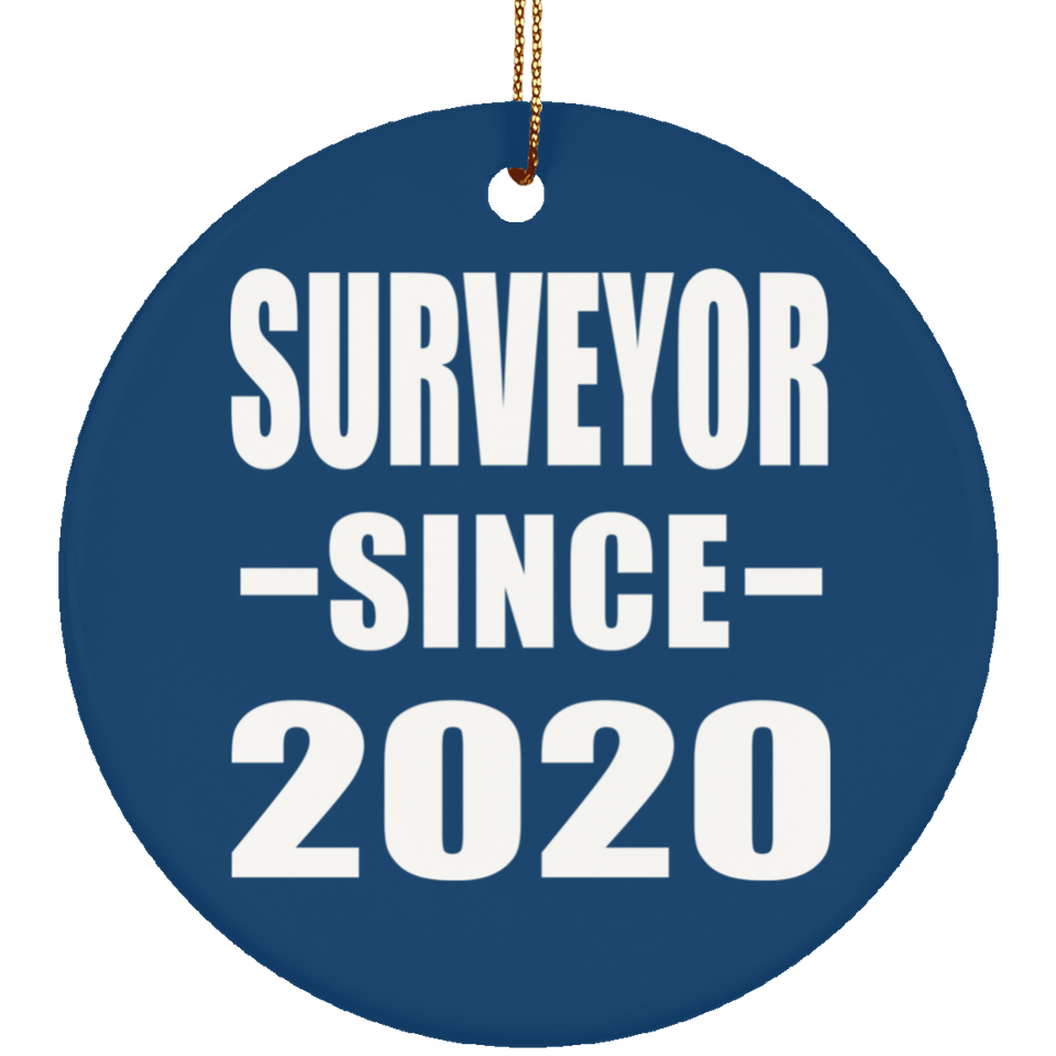 Surveyor Since 2020 - Circle Ornament