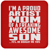 Proud Artist Mom Of Awesome Son - Drink Coaster