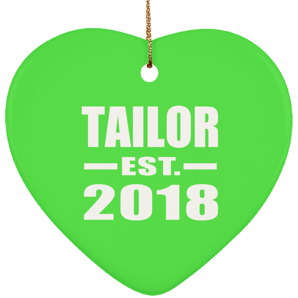 Tailor Established EST. 2018 - Heart Ornament