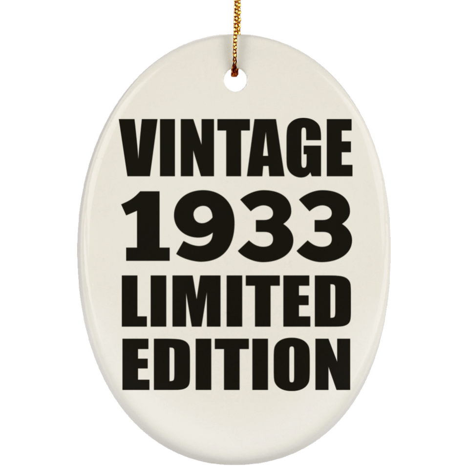 91st Birthday Vintage 1933 Limited Edition - Oval Ornament