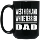 West Highland White Terrier Dad - 15oz Coffee Mug Black
