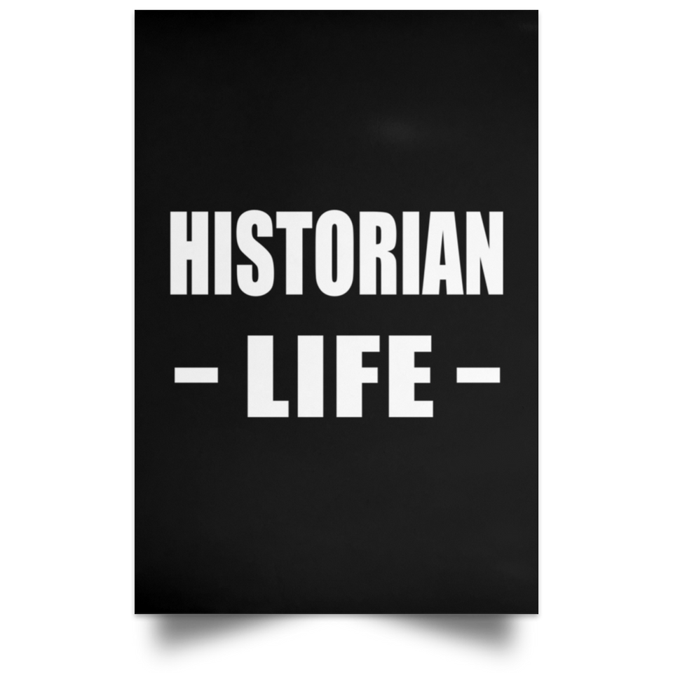 Historian Life - Poster Portrait