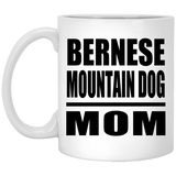 Bernese Mountain Dog Mom - 11oz Coffee Mug