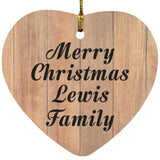 Merry Christmas Lewis Family - Heart Ornament C