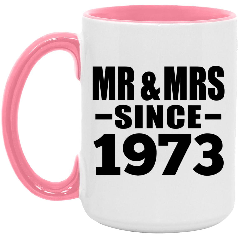 51st Anniversary Mr & Mrs Since 1973 - 15oz Accent Mug Pink