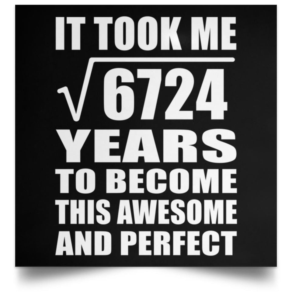 82nd Birthday Took Square Root of 6724 Years To Awesome - Poster Square