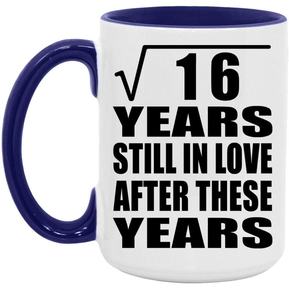 4th Anniversary Square Root of 16 Years Still In Love - 15oz Accent Mug Purple