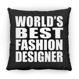 World's Best Fashion Designer - Throw Pillow Black