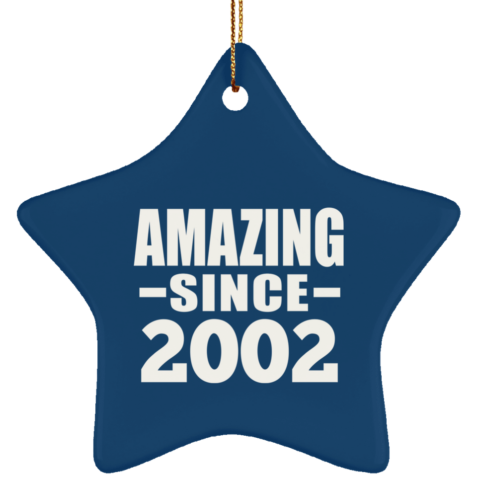22nd Birthday Amazing Since 2002 - Star Ornament