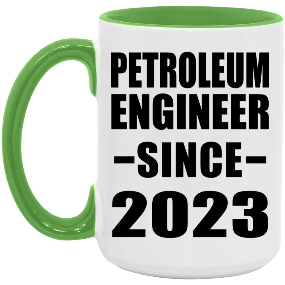 Petroleum Engineer Since 2023 - 15oz Accent Mug Green