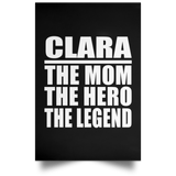 Clara The Mom The Hero The Legend - Poster Portrait