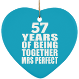 57th Anniversary 57 Years Of Being Mrs Perfect - Heart Ornament