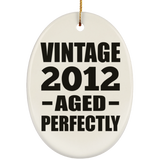 12th Birthday Vintage 2012 Aged Perfectly - Oval Ornament