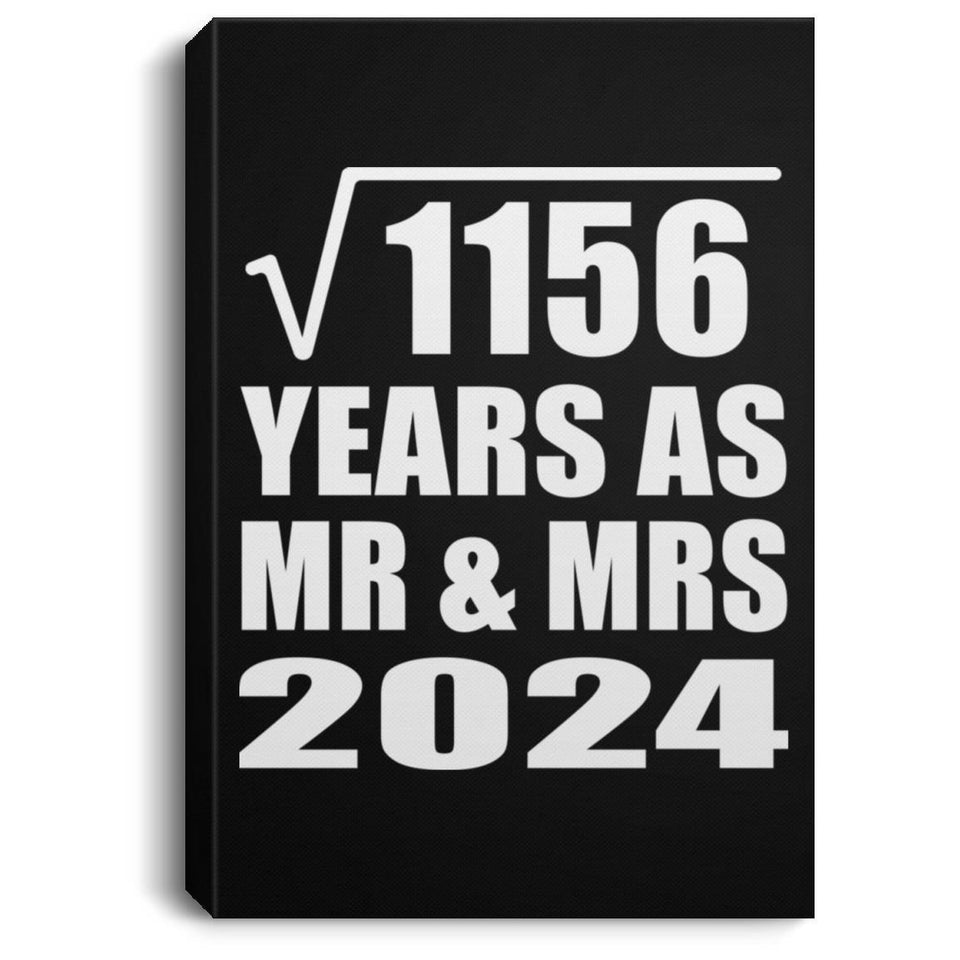 34th Anniversary Square Root of 1156 Years As Mr & Mrs 2024 - Canvas Portrait