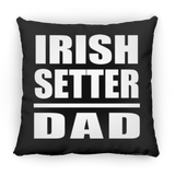 Irish Setter Dad - Throw Pillow Black