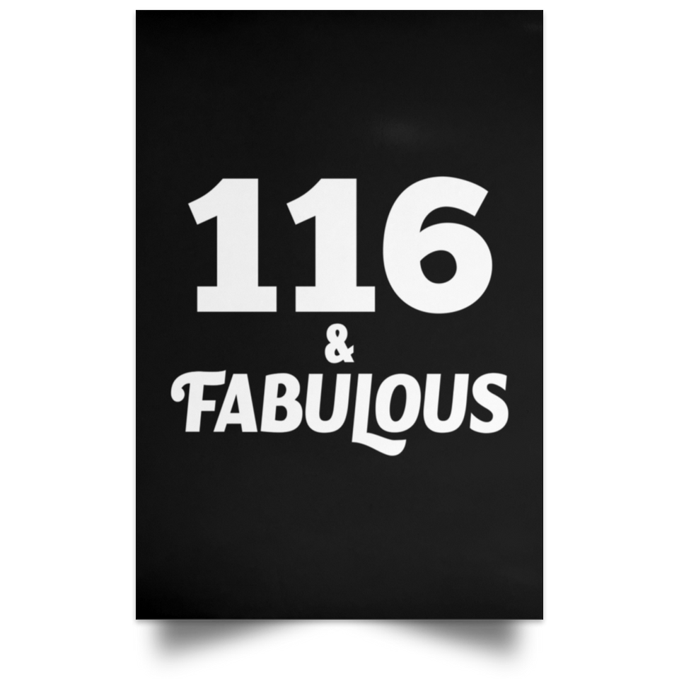 116th Birthday 116 & Fabulous - Poster Portrait