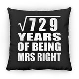 27th Anniversary Square Root of 729 Years of Being Mrs Right - Throw Pillow Black
