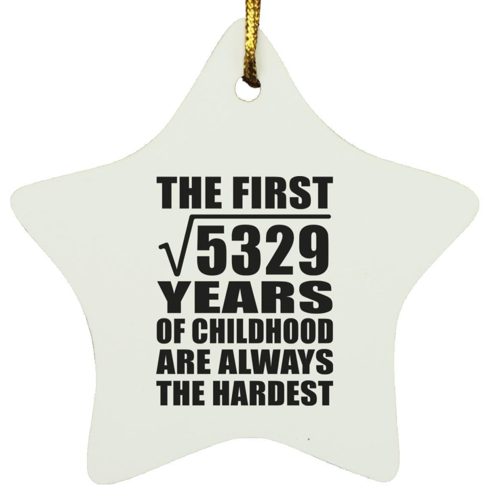 73rd Birthday Square Root of 5329 Years of Childhood - Star Ornament