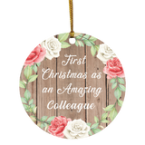 First Christmas As an Amazing Colleague - Circle Ornament B