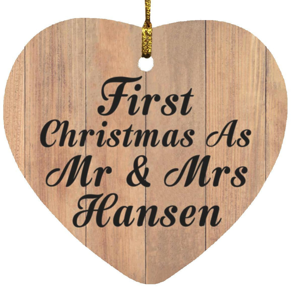 First Christmas As Mr & Mrs Hansen - Heart Ornament C