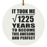 35th Birthday Took Square Root of 1225 Years To Awesome - Circle Ornament