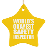 World's Okayest Safety Inspector - Star Ornament