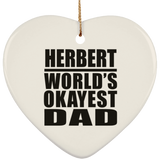 Herbert World's Okayest Dad - Heart Ornament